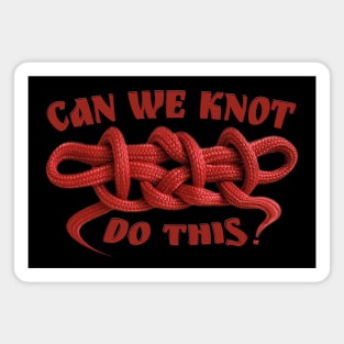 Can we knot do this? Square sheep shank knot red rope challenge Magnet